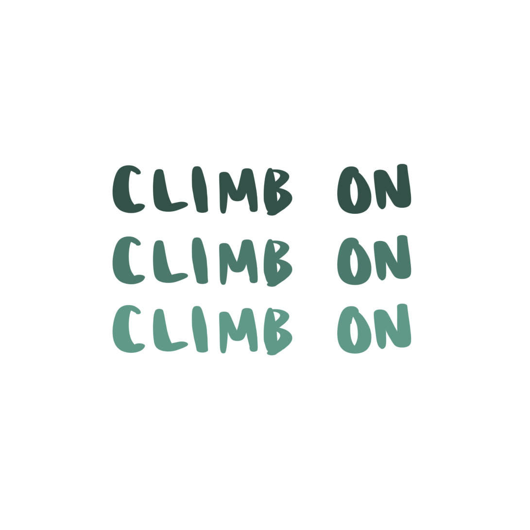 Climb on